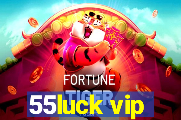 55luck vip